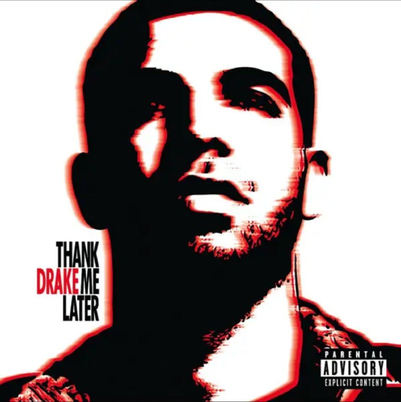 Drake(德雷克) - 2010年专辑 - Thank Me Later    Flac