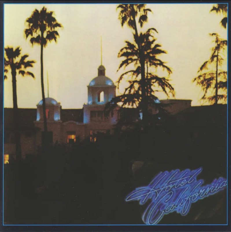 老鹰乐队 (Eagles) - 1976年专辑 - (加州旅馆) Hotel California  -Flac