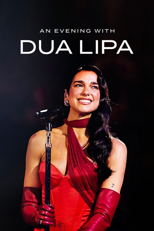 Dua Lipa 皇家爱尔伯特音乐厅现场视频 An Evening with Dua Lipa (2024)