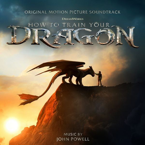 John Powell-How to Train Your Dragon (Original Motion Picture Soundtrack) (2025) FLAC 新驯龙高手 电影配乐