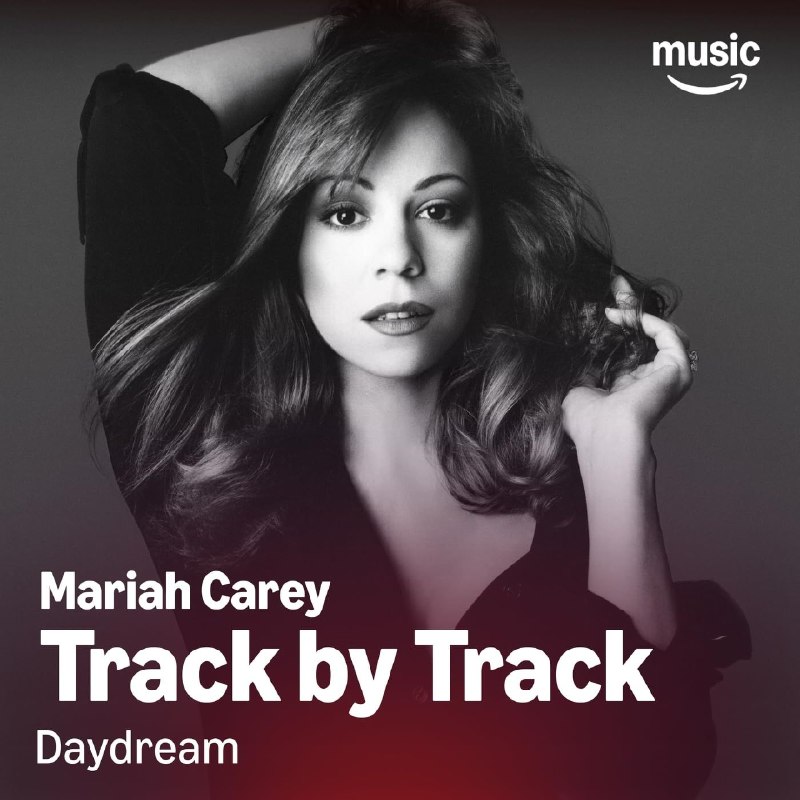 Mariah Carey - Daydream (Amazon Music Track By Track) [FLAC 24bit-44.1kHz]