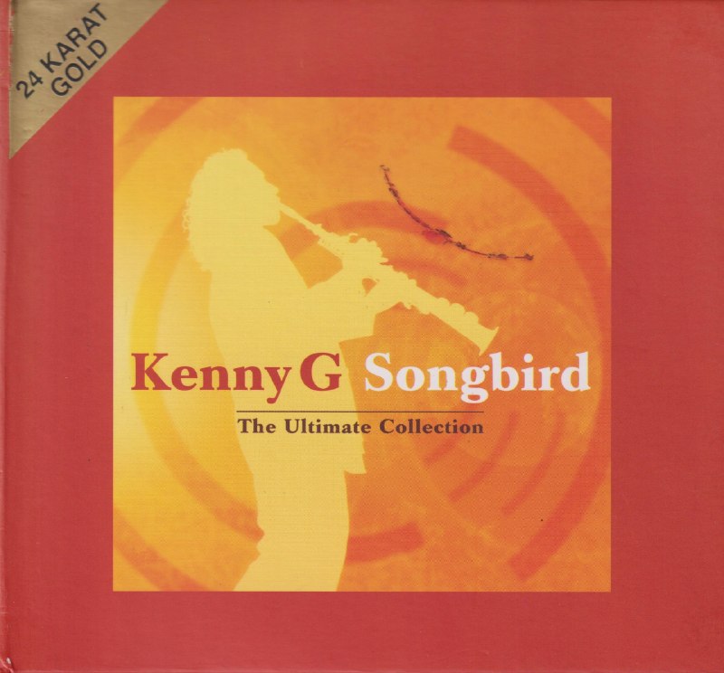 肯尼基 Kenny G - Songbird 头版限量编号24K金碟 低速原抓WAV+CUE